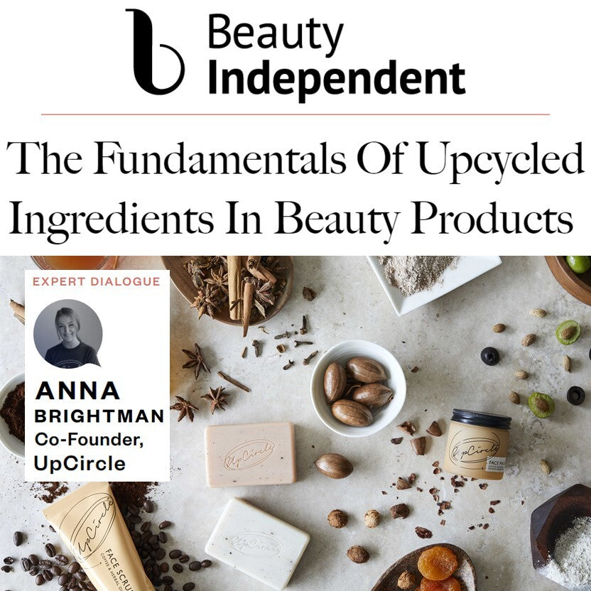 Upcircle Beauty - BEAUTY INDEPENDENT - JUN 2021