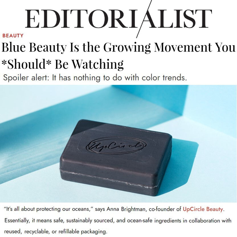 Upcircle Beauty - EDITORIALIST - JUN 2021