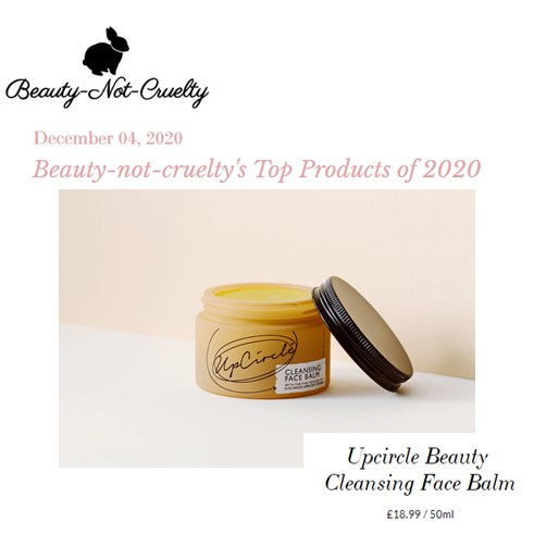 Upcircle Beauty - BEAUTY-NOT-CRUELTY- DEC 2020