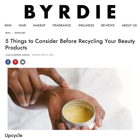 Upcircle Beauty - BYRDIE - APR '20